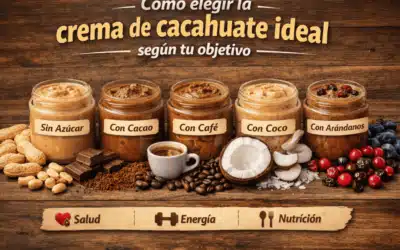 Guía para elegir tu crema de cacahuate ideal (según tu objetivo, no tu antojo)